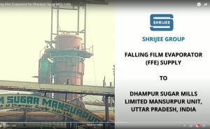 Supply, Erection and Commissioning of Falling Film Evaporator in Dhampur Sugar Mill Ltd. (Mansurpur Unit)